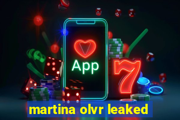 martina olvr leaked